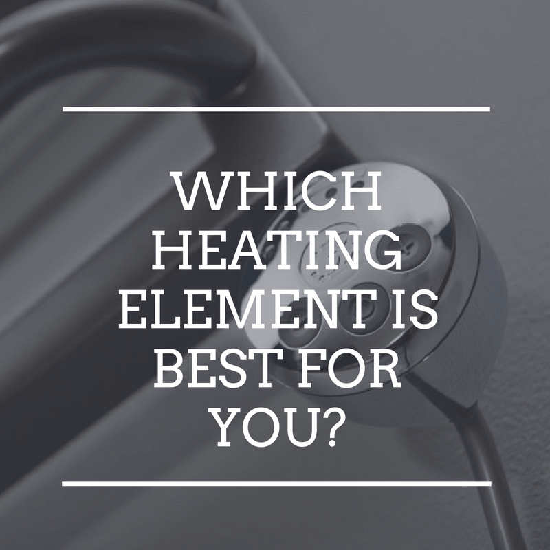 Which Heated Towel Rail Element is best for you?